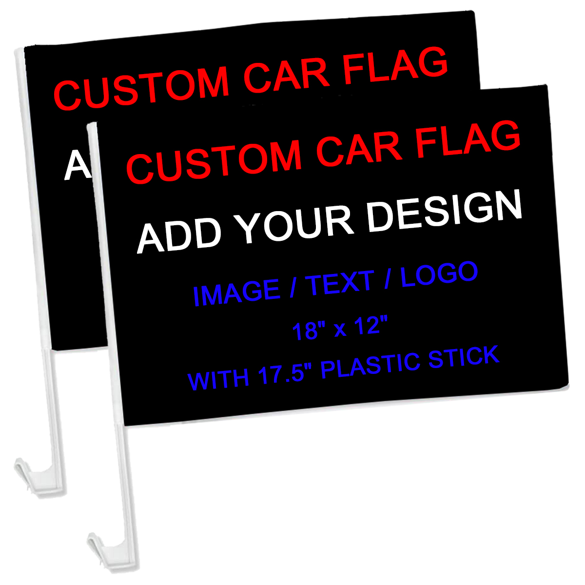 Custom Car Flag 12” x18” Double Sided,Personalized Flag Car Window Clip,Double-Line Stitching with 1